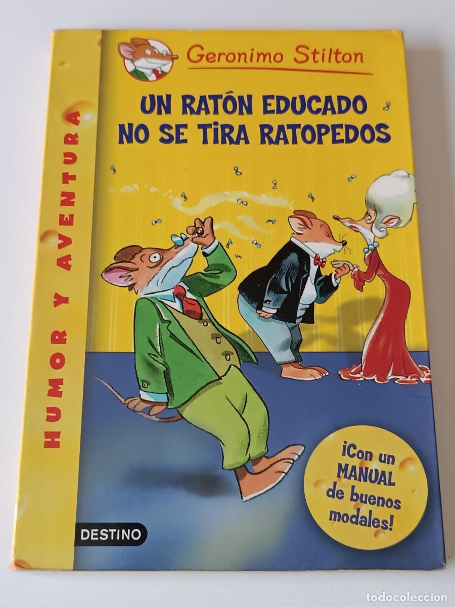 Libri di seconda mano: GERONIMO STILTON - UN RATON EDUCADO NO SE TIRA RATOPEDOS
