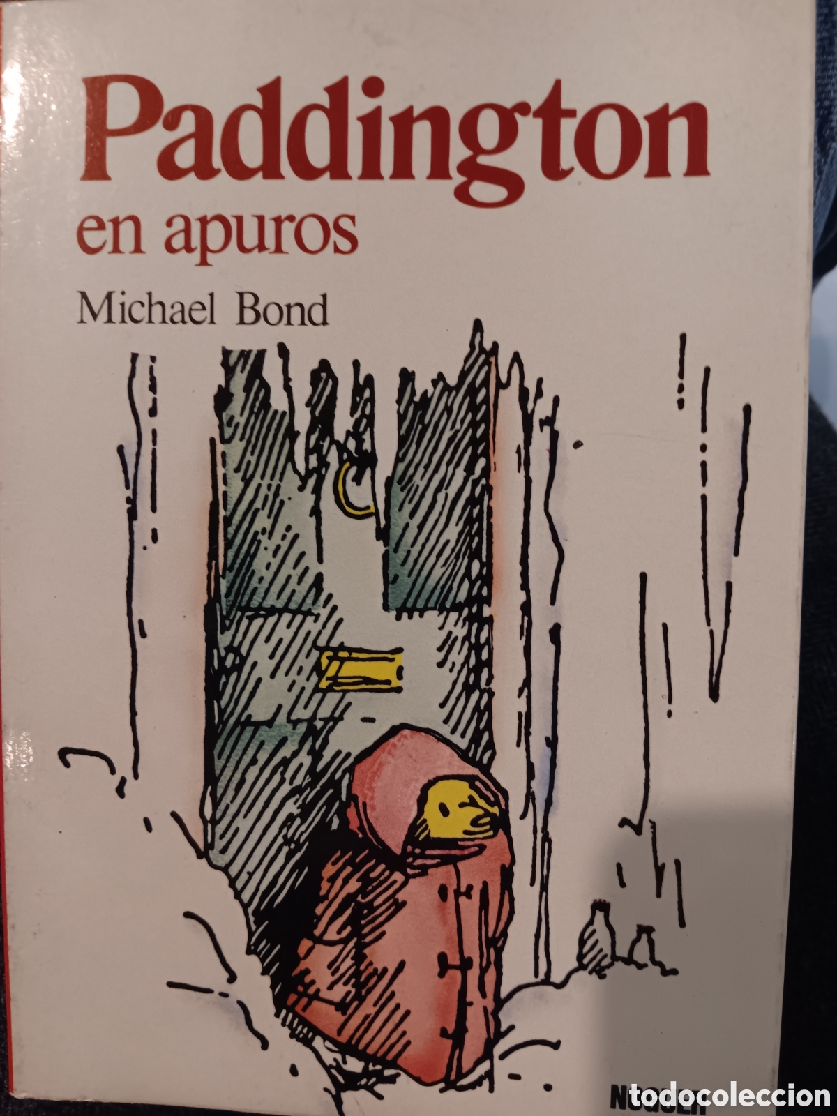 Libros de segunda mano: Michael Bond. Paddington en apuros - Foto 1