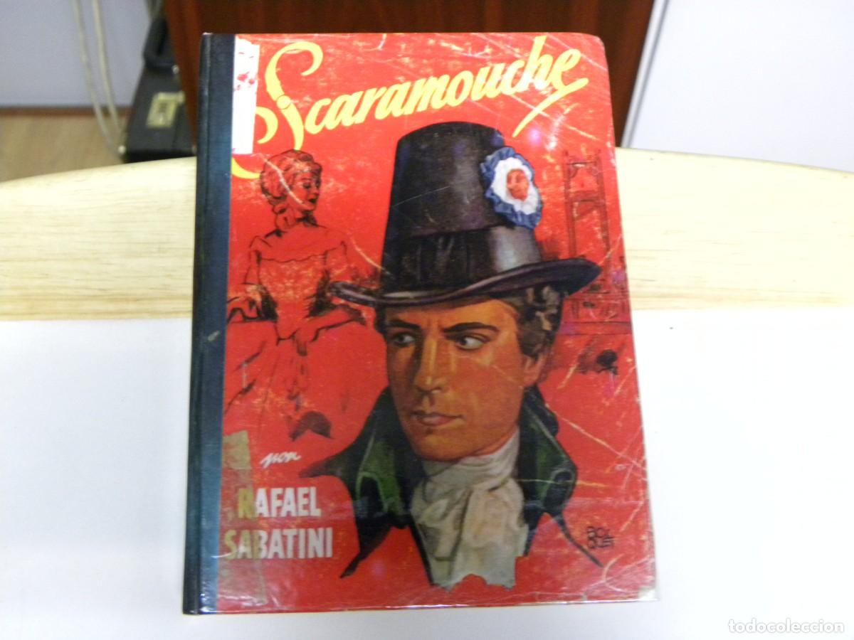 Libros de segunda mano: SCARAMOUCHE - RAFAEL SABATINI - Foto 1