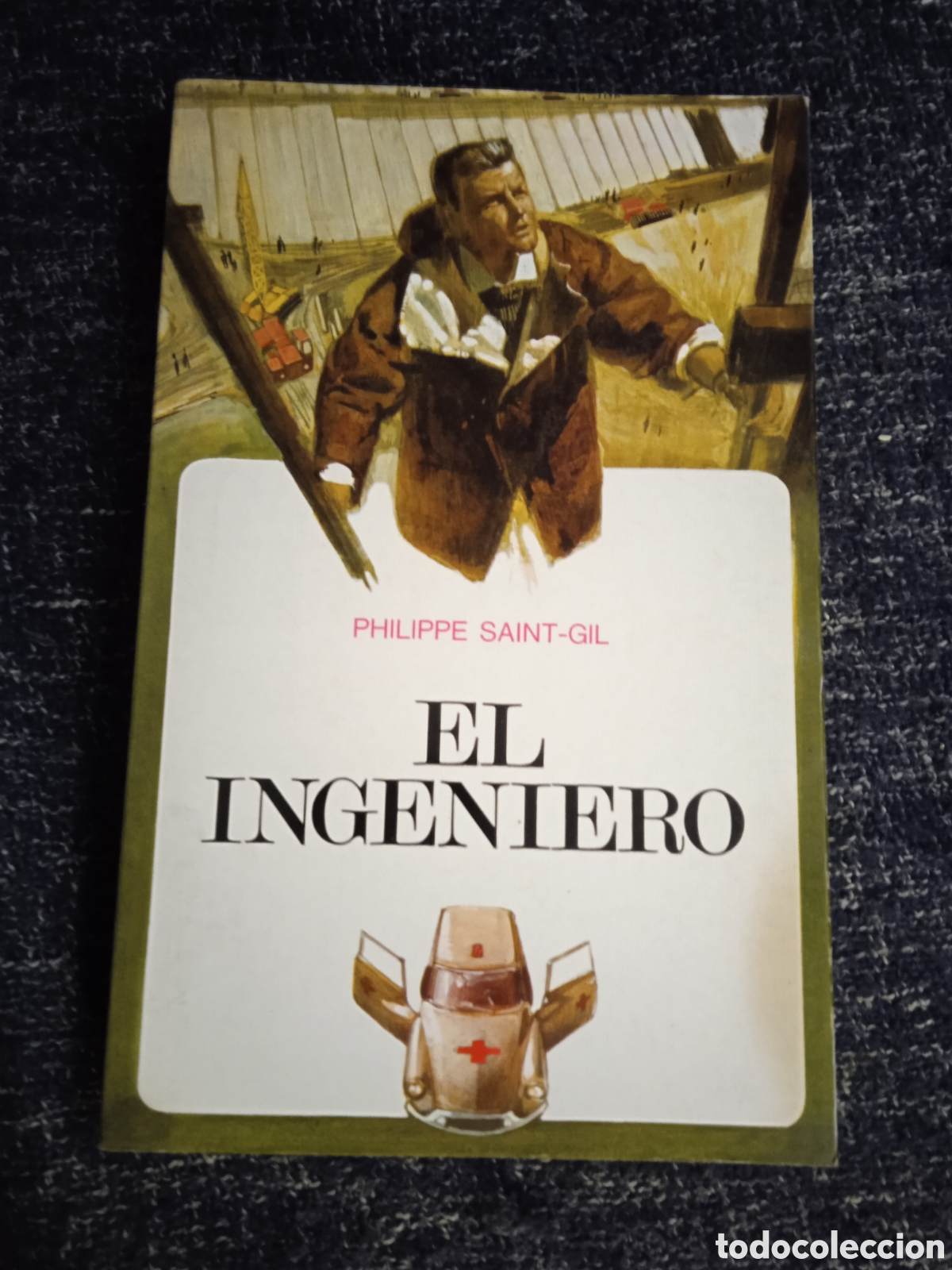 Libri di seconda mano: Colecci&oacute;n Historia y Aventuras. EL INGENIERO. / PHILIPPE SAINT -Ed. Mensajero.