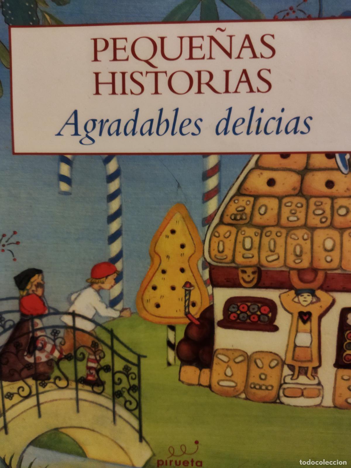 Libri di seconda mano: Peque&ntilde;as historias agradables delicias