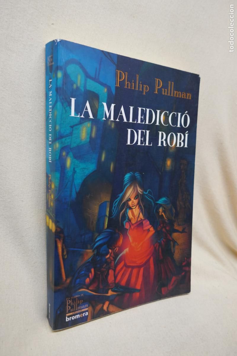 Libros de segunda mano: Philip Pullman - La Maledicci&oacute; del Rob&iacute; (EN CATALAN) - Foto 2