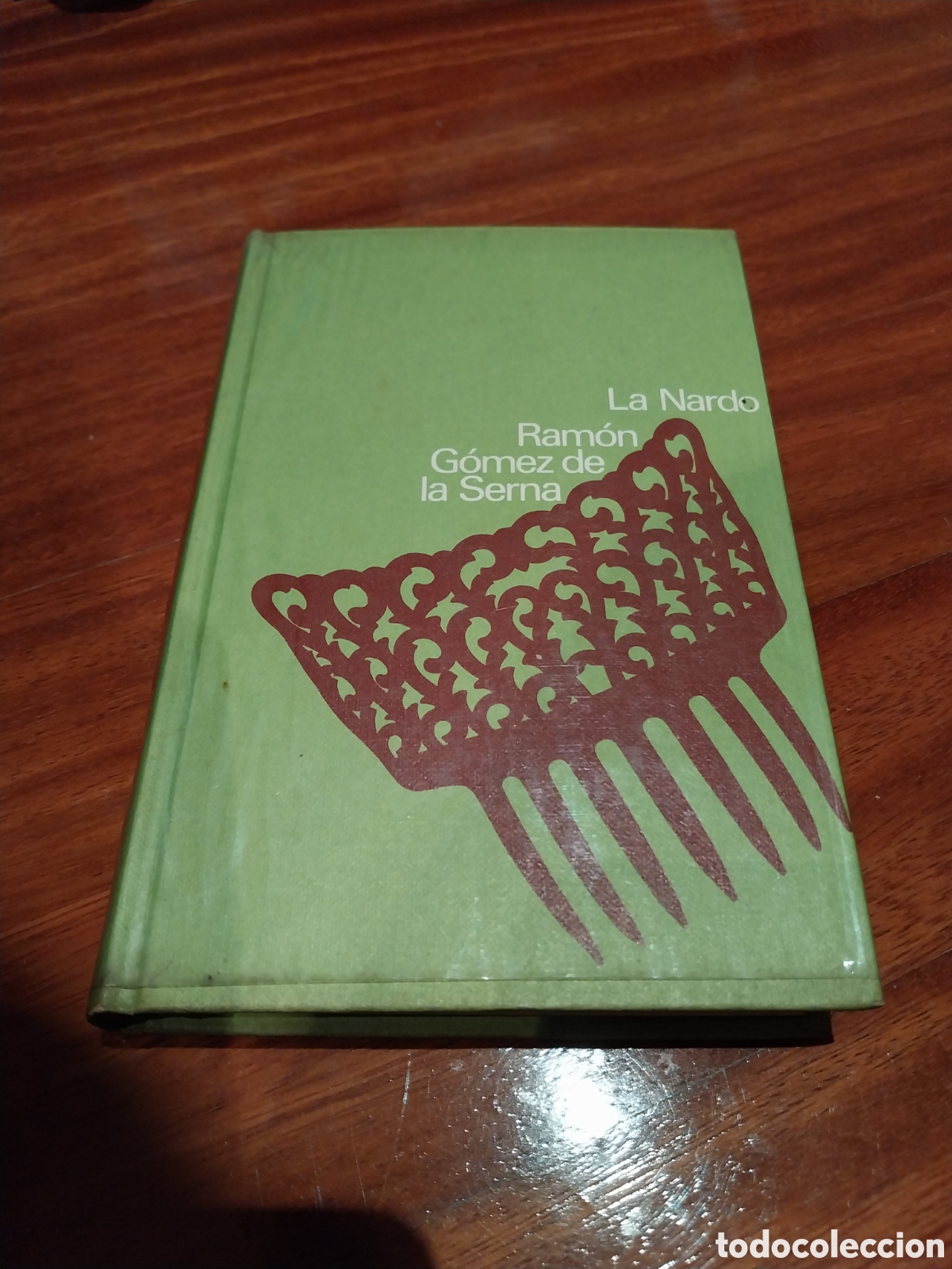 Libros de segunda mano: Novela &rdquo;La Nardo&rdquo; Ram&oacute;n G&oacute;mez de la Serna - Foto 1