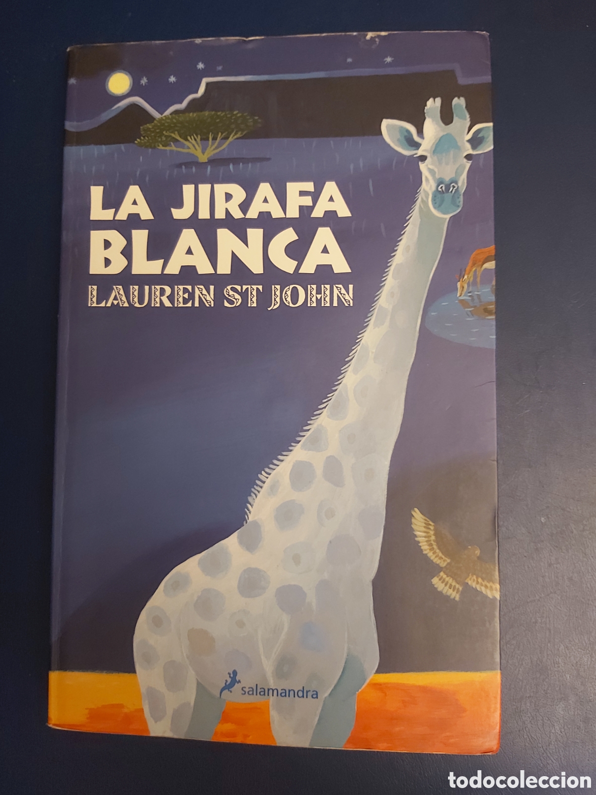 Gebrauchte B&uuml;cher: LA JIRAFA BLANCA LAUREN ST JOHN SALAMANDRA PRIMERA EDICI&Oacute;N 2008