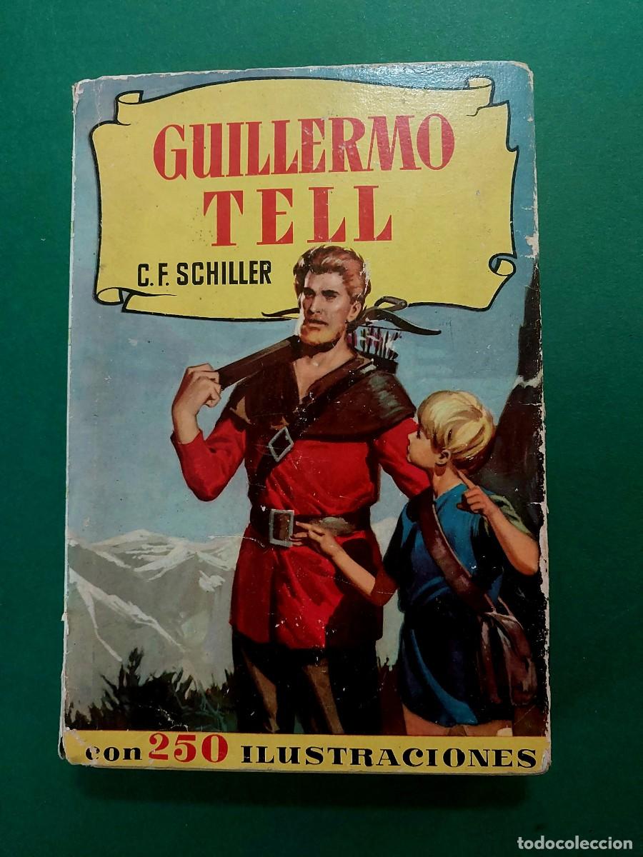 Libri di seconda mano: Colecci&oacute;n Historias N&ordm; 64 Guillermo Tell 2&ordf; Edici&oacute;n 1960 Bruguera