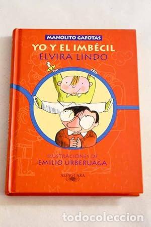 Libros de segunda mano: Yo y el imb&eacute;cil. Elvira Lindo - Foto 1