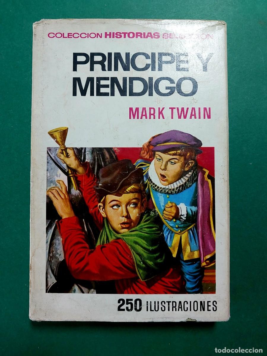 Libri di seconda mano: Colecci&oacute;n Historias Seleccion Serie Clasicos Juv. N&ordm; 17 Principe y Mendigo Bruguera