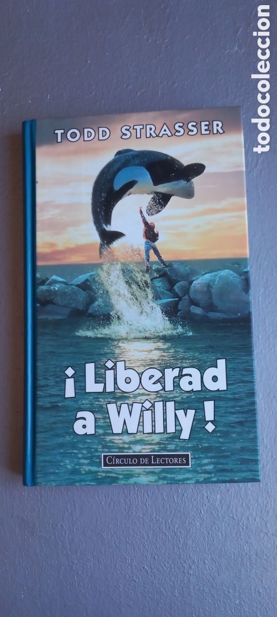 Libros de segunda mano: Liberad a Willy Todd Strasser C&iacute;rculo de Lectores