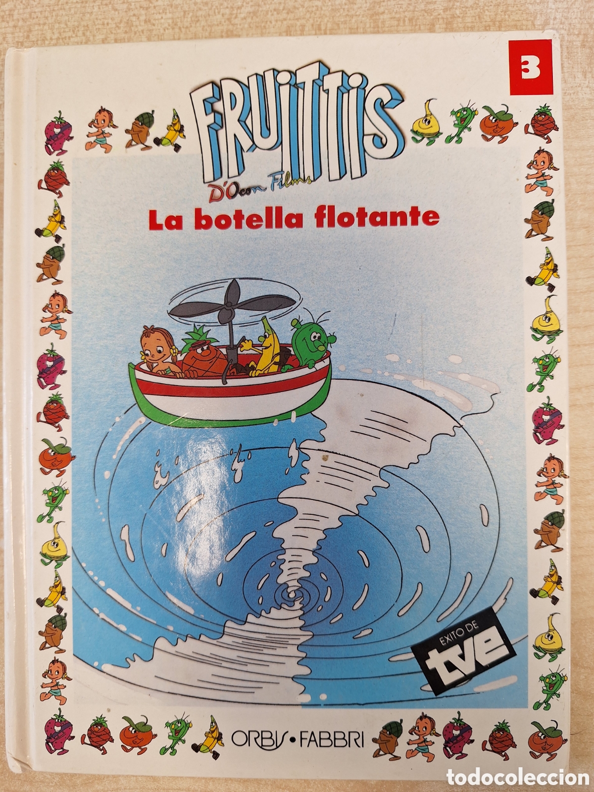 Gebrauchte B&uuml;cher: FRUITTIS LA BOTELLA FLOTANTE 3 ORBIS FABBRI 1991