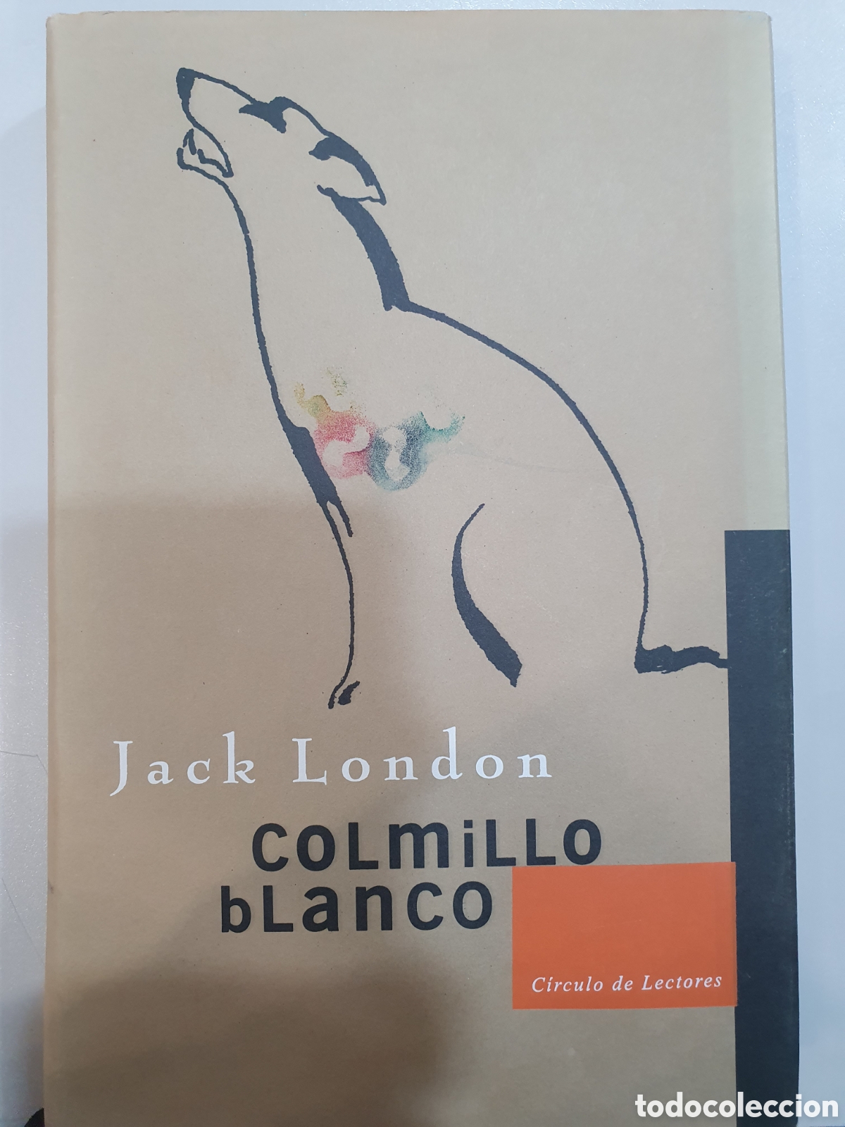 Libros de segunda mano: Colmillo blanco. Jack London. C&iacute;rculo de lectores - Foto 1