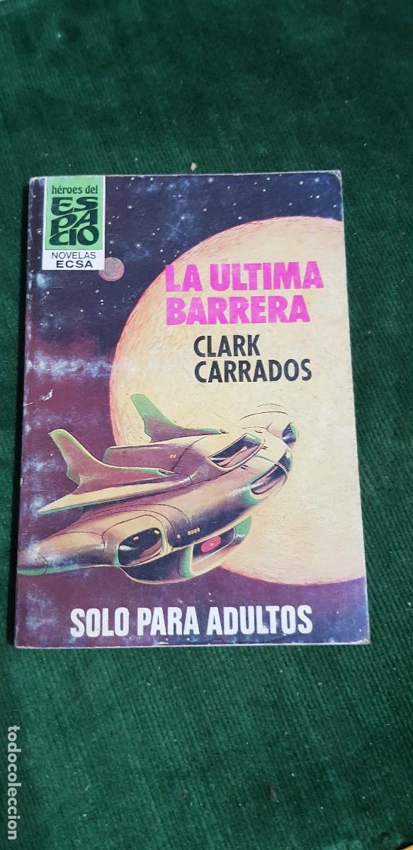 Gebrauchte B&uuml;cher: LA ULTIMA BARRERA- N&ordm;32 CLARK CARRADOS