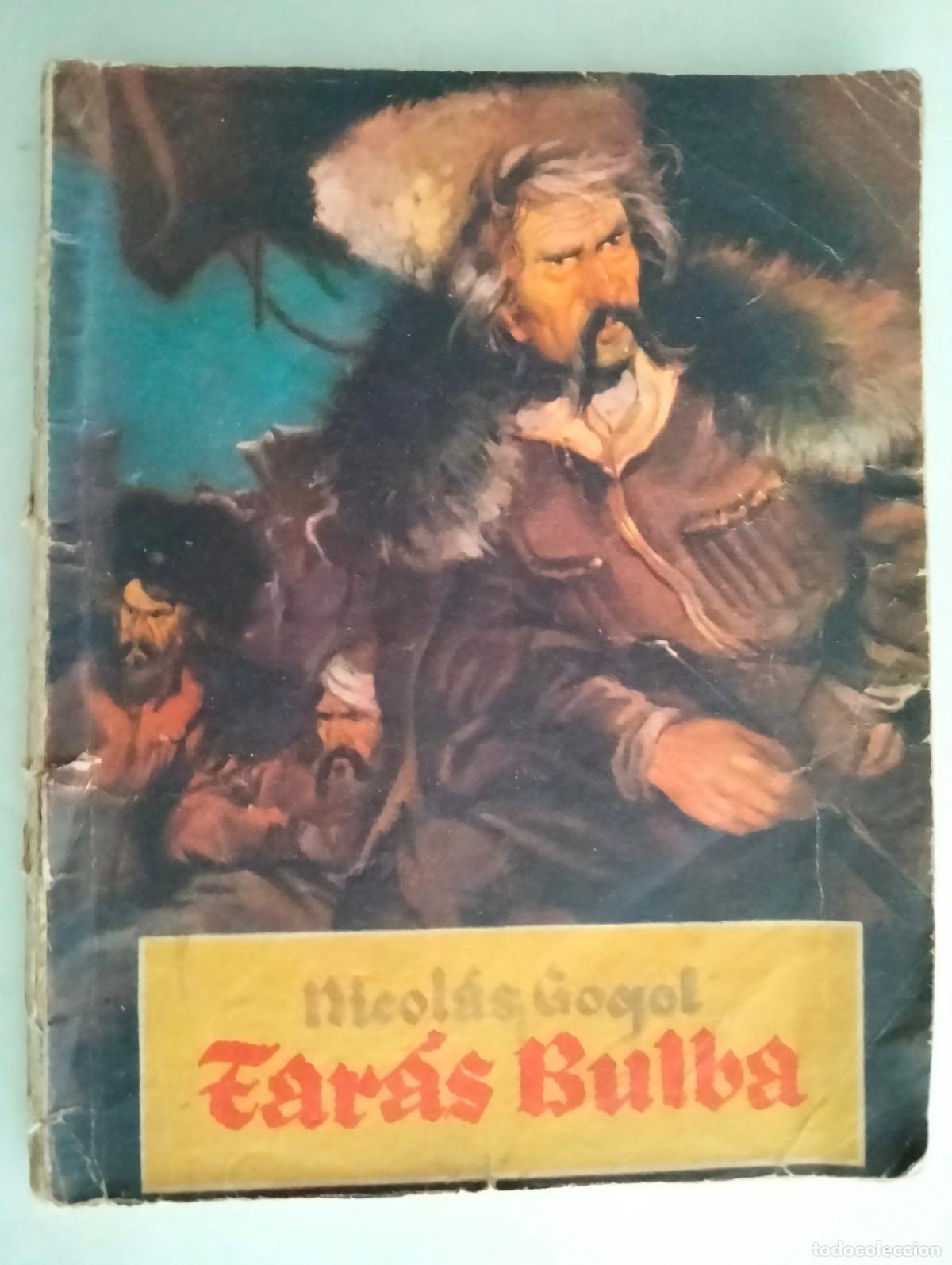 Libri di seconda mano: TARAS BULBA DE NICOLAS GOGOL, COLECCION OASIS N&ordm; 9, PRIMERA EDICION 1944