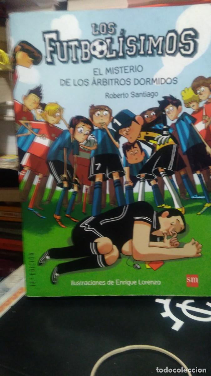 Gebrauchte B&uuml;cher: los futblisimos el misterio de los arbitros dormindo r,santiago sm