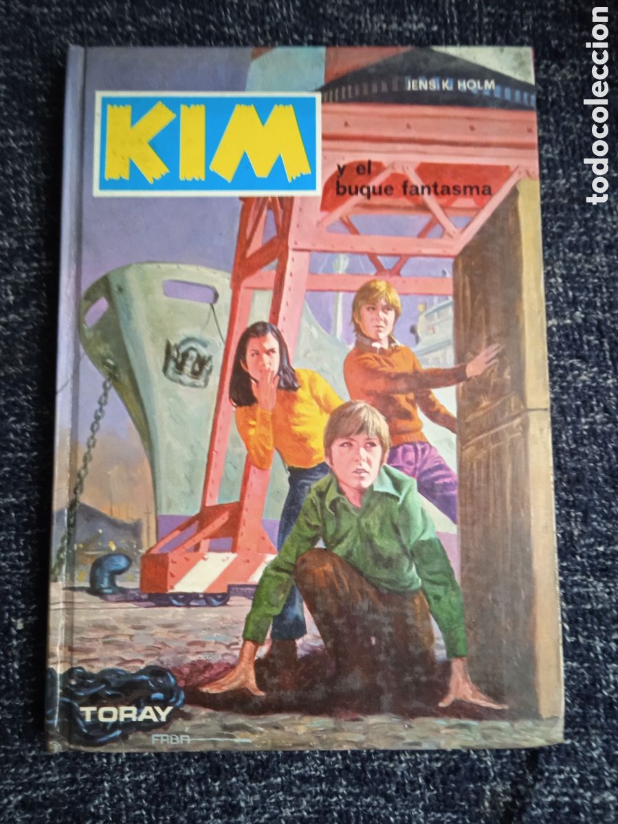 Libros de segunda mano: KIM Y EL BUQUE FANTASMA / JENS K. HOLM -ED. TORAY