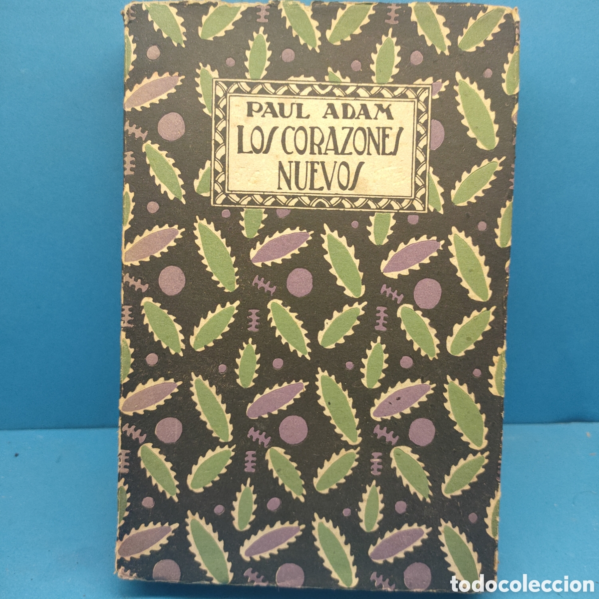 Second hand books: LOS CORAZONES NUEVOS. Paul Adam. 1920