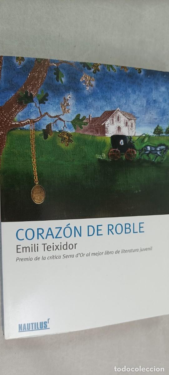 Libros de segunda mano: CORAZ&Oacute;N DE ROBLE. EMILI TEIXIDOR. - Foto 1
