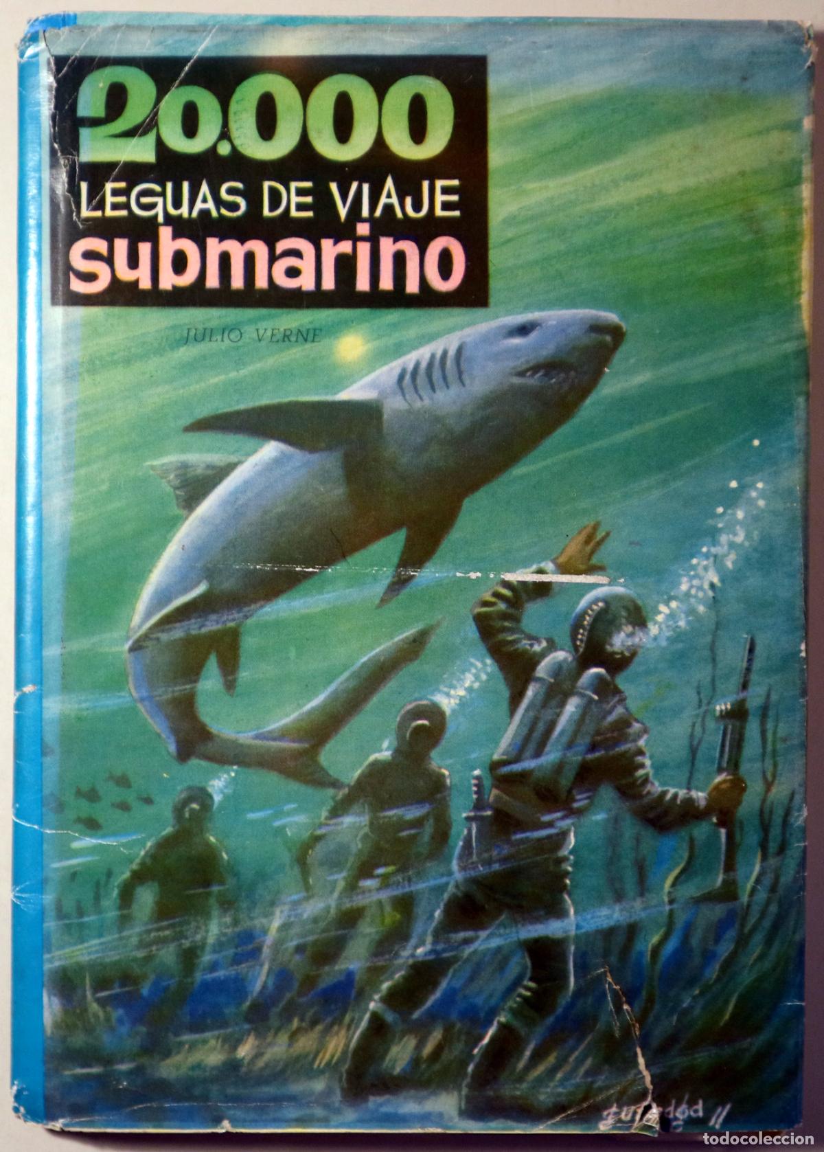 Livres d'occasion: VERNE, Jules - 20,000 LEGUAS DE VIAJE SUBMARINO - Bilbao 1962 - Ilustrado - 1&ordf; edicion