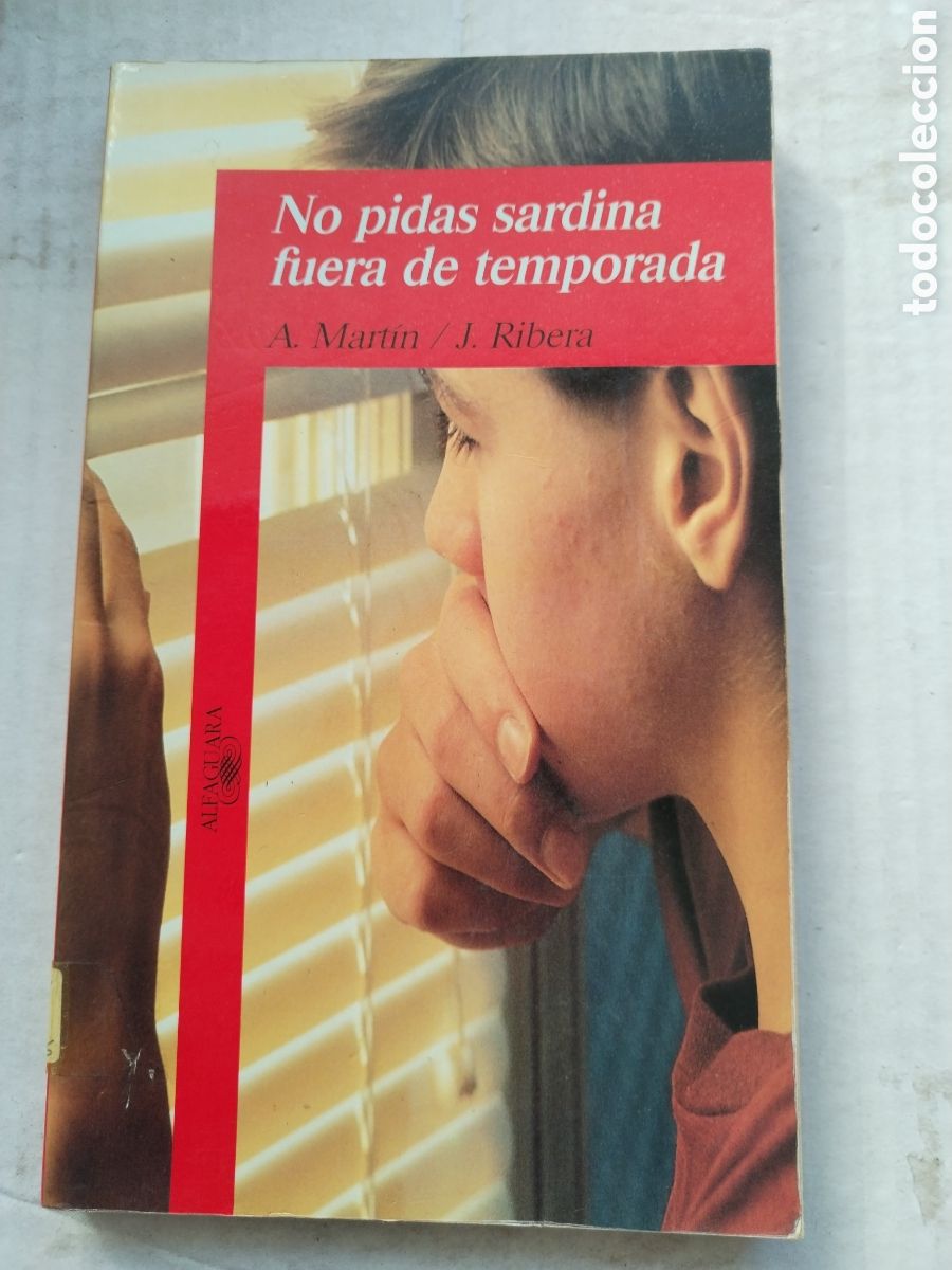 Libros de segunda mano: NO PIDAS SARDINA FUERA DE TEMPORADA/VVAA