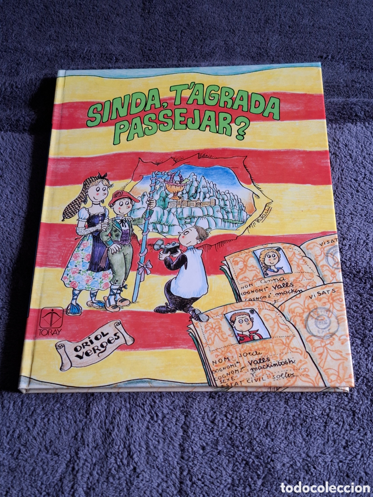 Libros de segunda mano: L25. Club Rodamons Anna & Jordi 6 - Sinda, T'agrada Passejar, Verg&eacute;s, Pilar&iacute;n, Toray 1987.