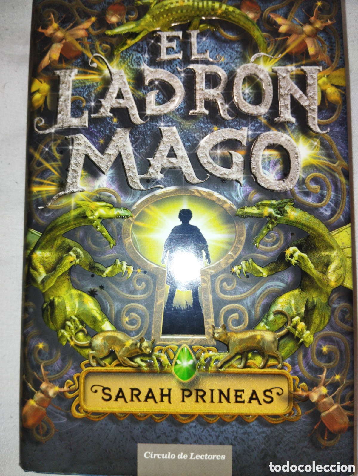 Gebrauchte B&uuml;cher: EL LADR&Oacute;N MAGO. SARAH PRINEAS. CIRCULO DE LECTORES. A&Ntilde;O 2008. CARTON&Eacute; CON SOBRECUBIERTA. P&Aacute;GINAS 296