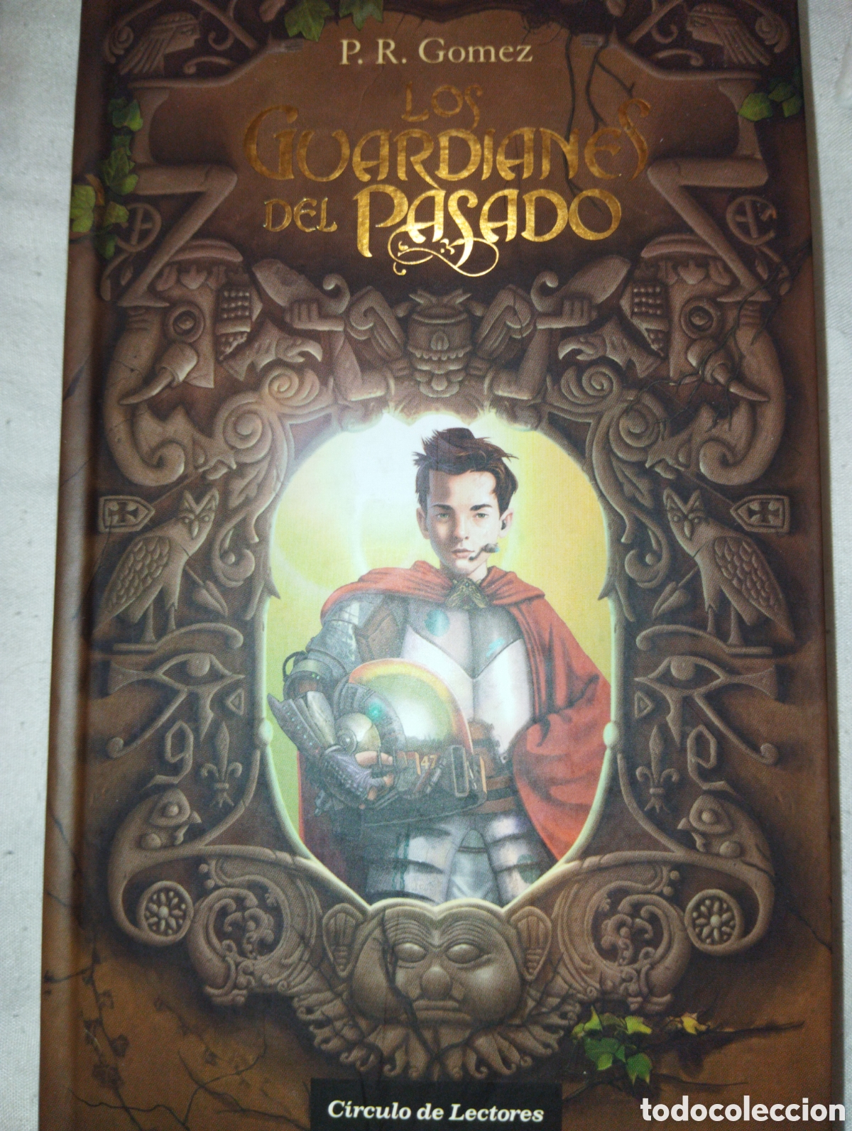 Gebrauchte B&uuml;cher: LOS GUARDIANES DEL PASADO. P.R. G&Oacute;MEZ. C&Iacute;RCULO DE LECTORES. A&Ntilde;O 2004. CARTON&Eacute;. PESO 400 GR. P&Aacute;GINAS