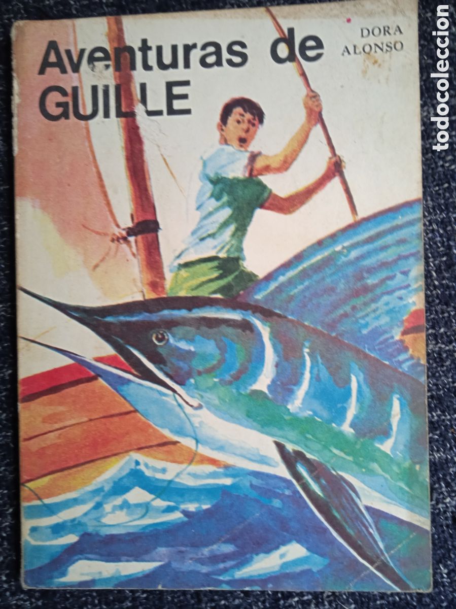 Libri di seconda mano: AVENTURAS DE GUILLE / DORA ALONSO