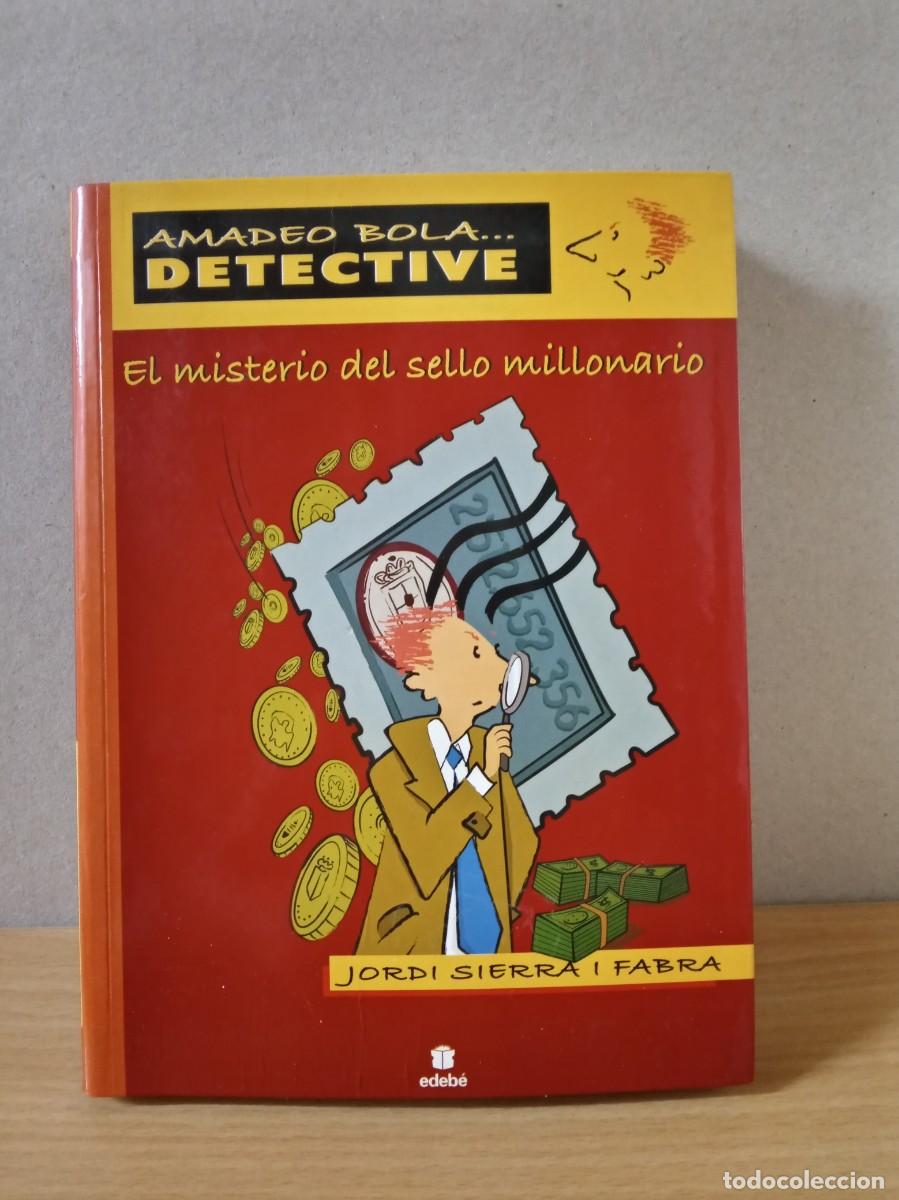 Libri di seconda mano: LIBRO JUVENIL DETECTIVESCO : AMADEO BOLA DETECTIVE Y EL MISTERIO DEL SELLO MILLONARIO