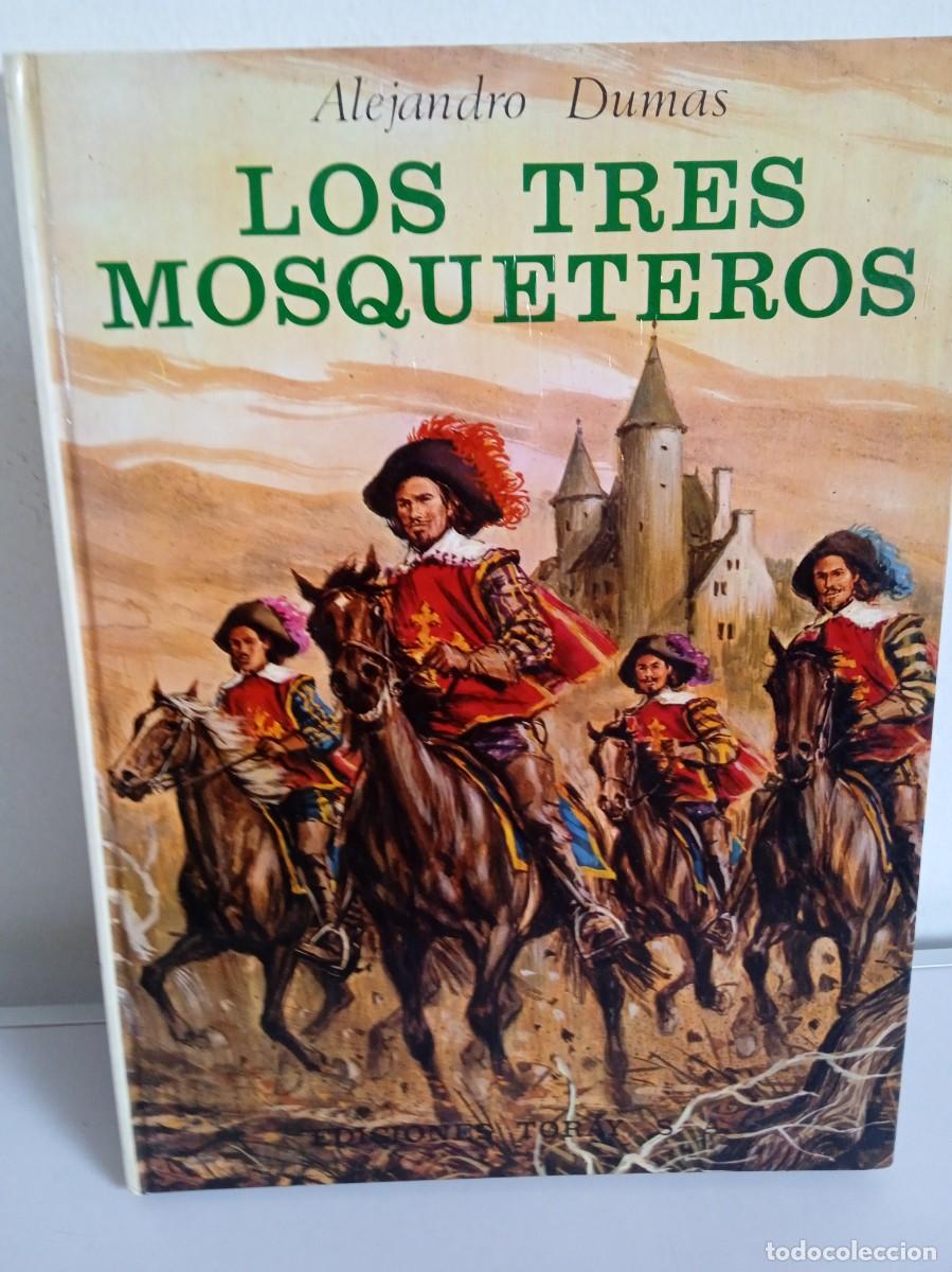 Libros de segunda mano: LOS TRES MOSQUETEROS Ediciones Toray - Foto 1