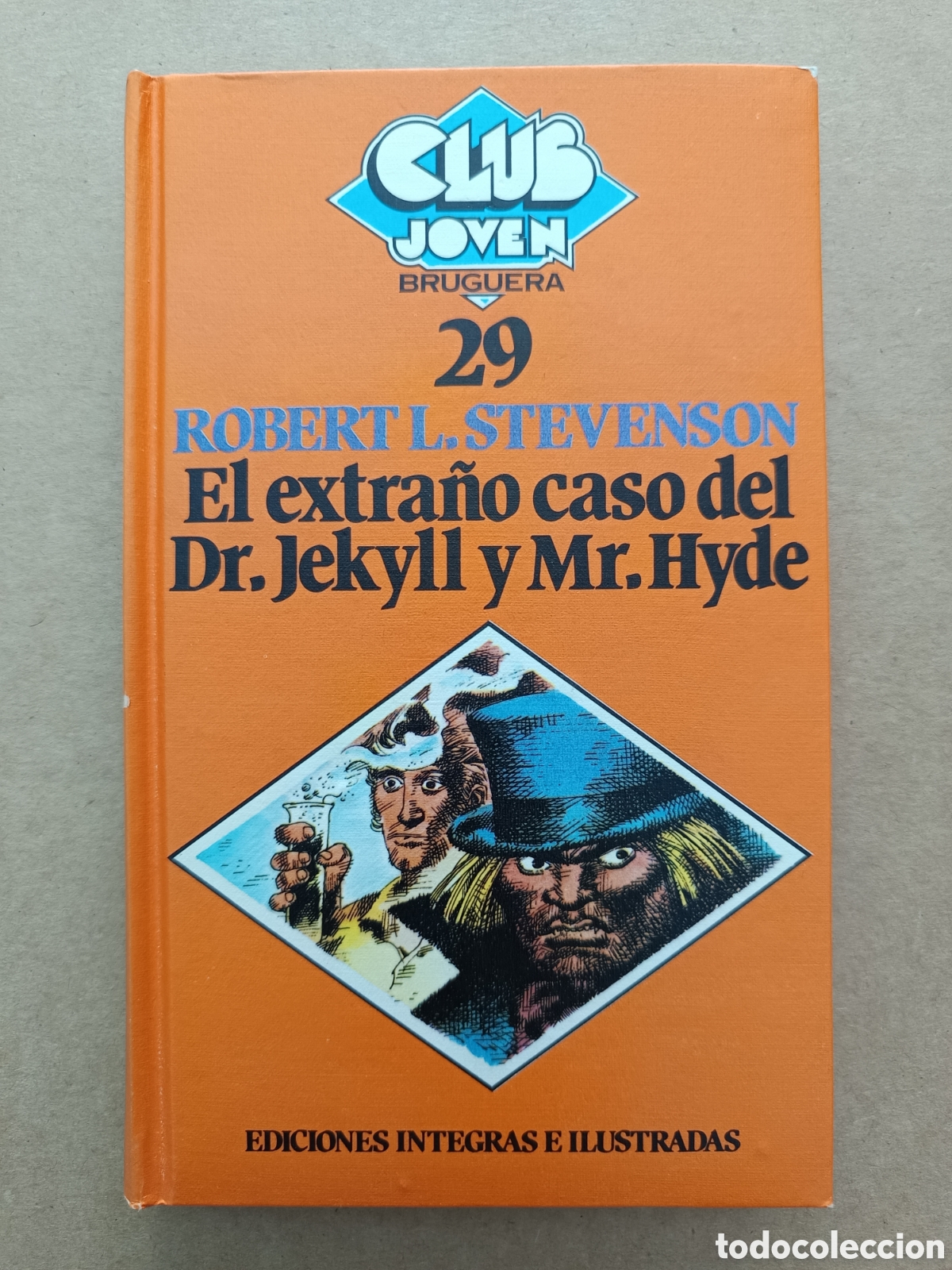 Libri di seconda mano: El Extra&ntilde;o Caso del Dr. Jekyll y Mr. Hyde, por Pearl S. Buck (Bruguera, 1981). Club Joven n&deg;29.