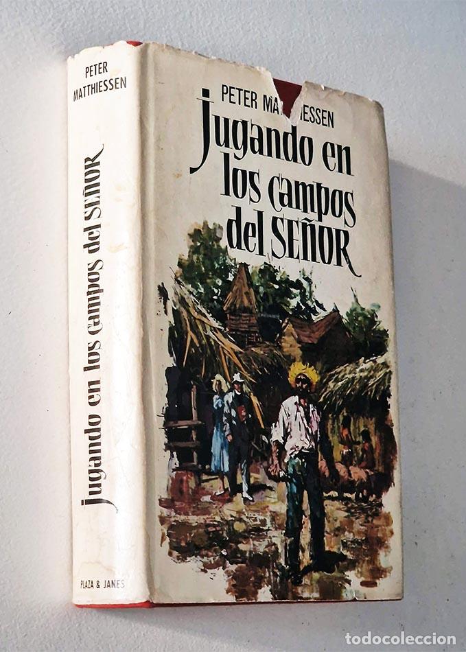 Libros de segunda mano: JUGANDO EN LOS CAMPOS DEL SE&Ntilde;OR - MATTHIESSEN, PETER - Foto 1