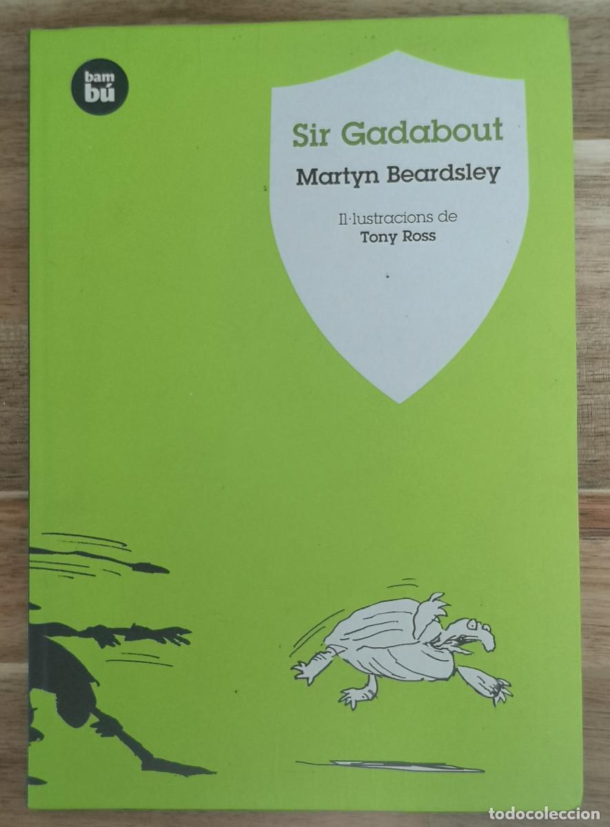 Libri di seconda mano: LIBRO - Sir Gadabout ( Catal&agrave; ) - Martyn Beardsley - Bamb&uacute; 2010