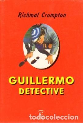 Libros de segunda mano: GUILLERMO DETECTIVE. CROMPTON, RICHMAL. CU-033 - Foto 1