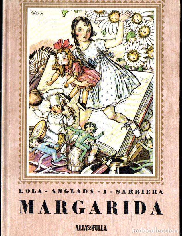 Libros de segunda mano: LOLA ANGLADA I SARRIERA : MARGARIDA (ALTAFULLA, 1980) AUT&Oacute;GRAFO