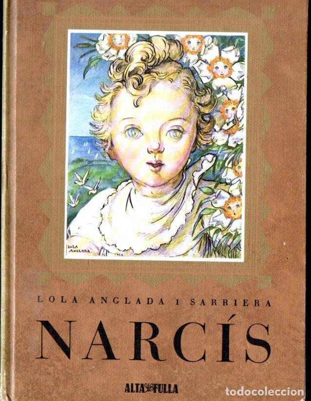 Libros de segunda mano: LOLA ANGLADA I SARRIERA : NARC&Iacute;S (ALTAFULLA, 1980) AUT&Oacute;GRAFO