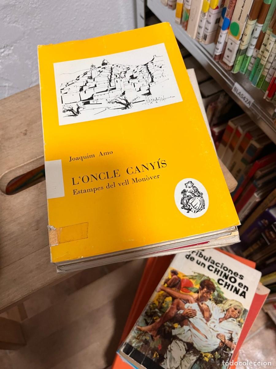 Libros de segunda mano: BLAS42A (libro de biblioteca) L'ONCLE CANYIS, JOAQUIM AMO, ESTAMPES DEL VELL MONOVER
