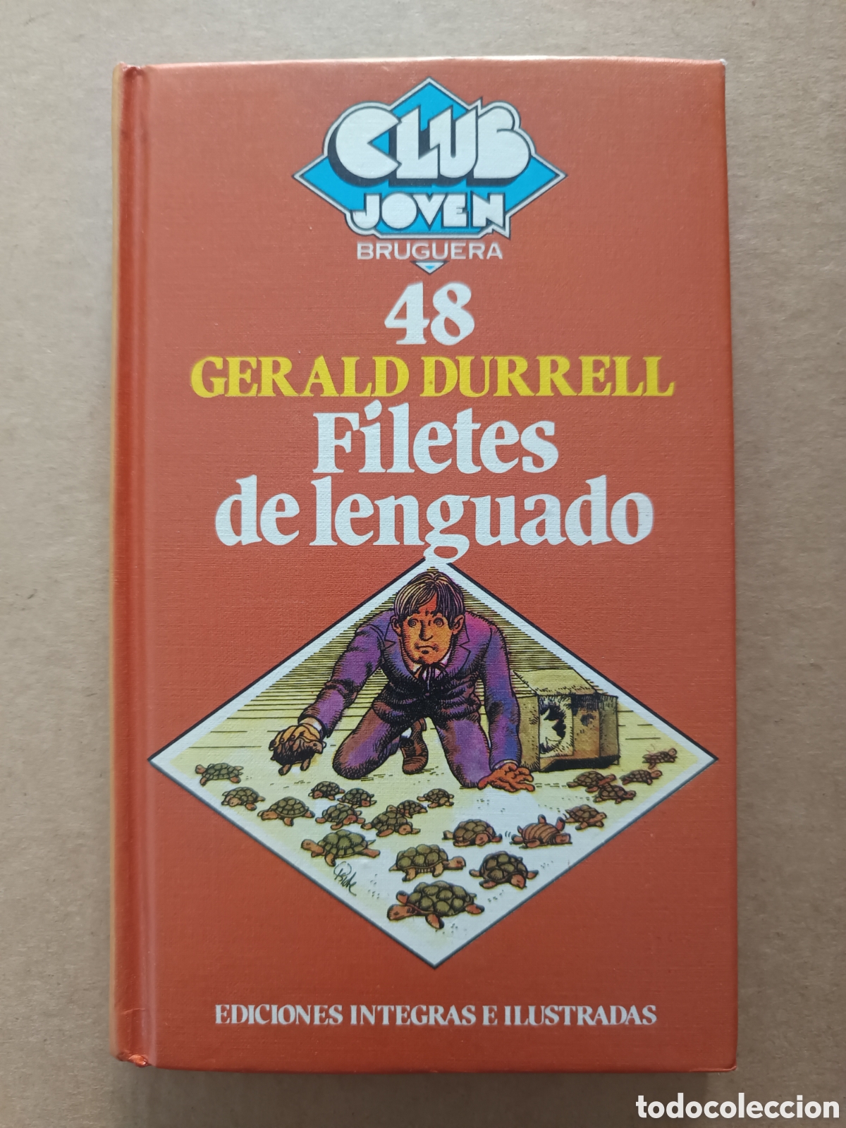 Libros de segunda mano: (*) Filetes de Lenguado, por Gerald Durrell (Bruguera). Club Joven n&deg;48. Gerardo R. Amechazurra