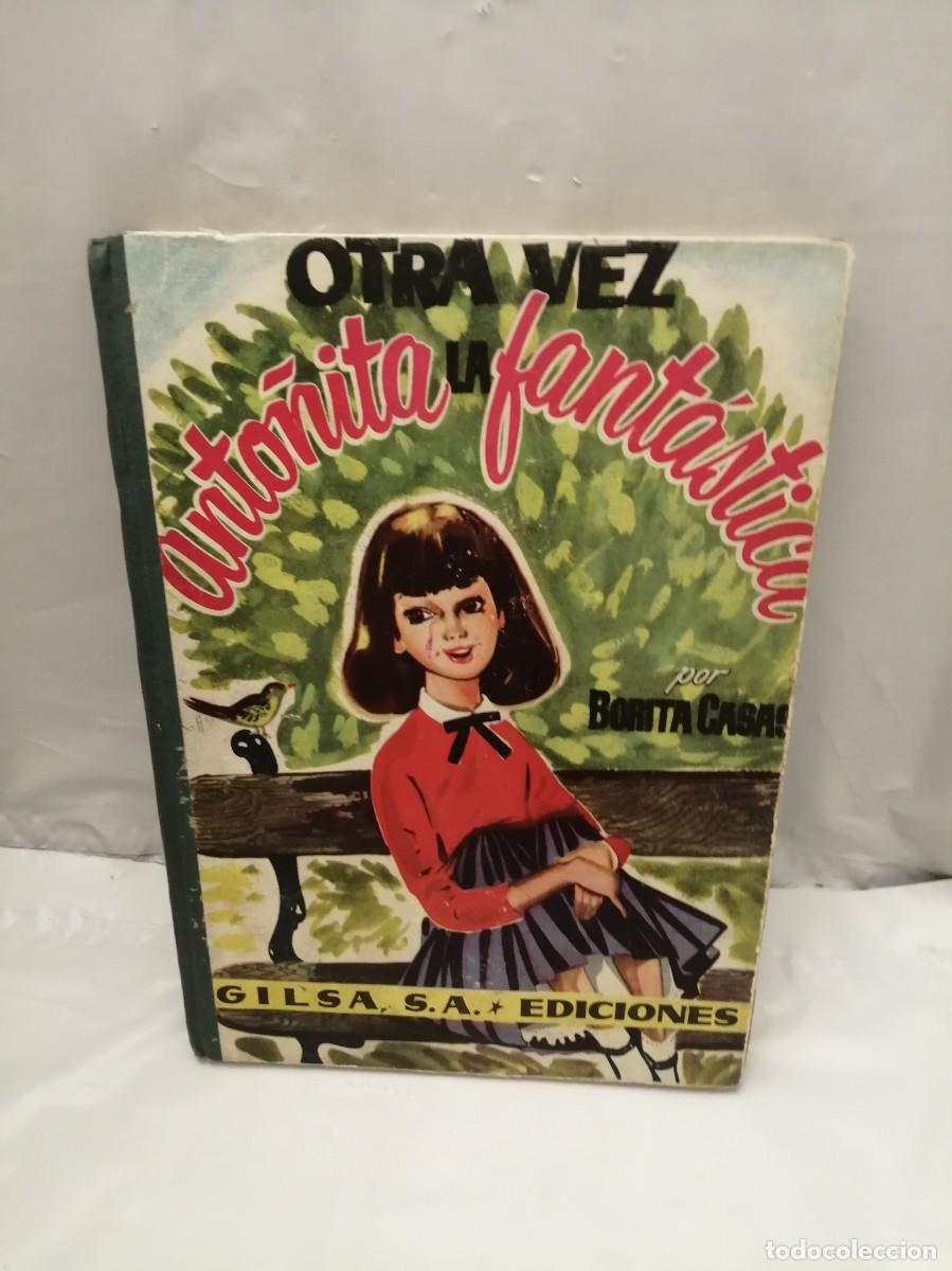 Gebrauchte B&uuml;cher: Otra vez Anto&ntilde;ita la Fant&aacute;stica (Primera edici&oacute;n 1956, tapa dura)