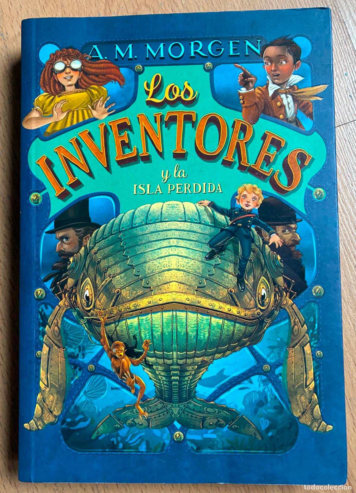 Gebrauchte B&uuml;cher: LOS INVENTORES Y LA ISLA PERDIDA, A.M. Morgen