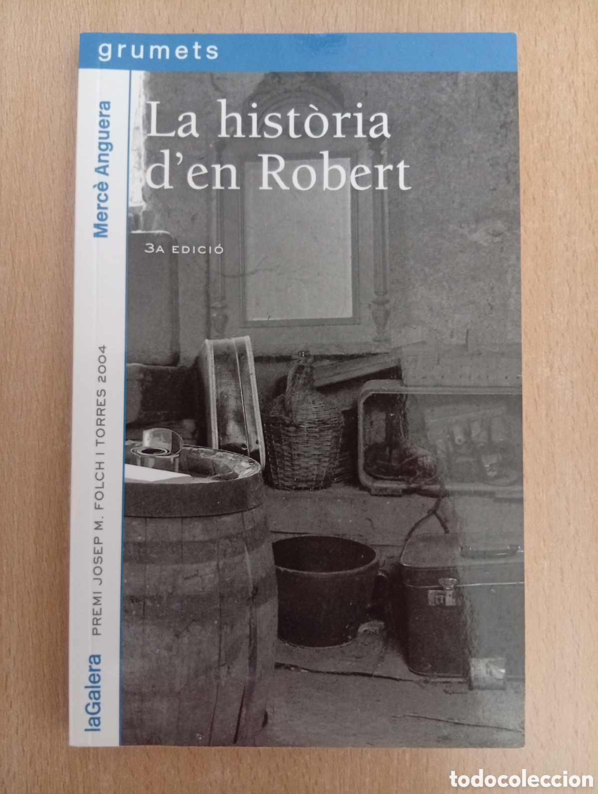 Libros de segunda mano: LA HIST&Ograve;RIA D'EN ROBERT. Merc&egrave; Anguera