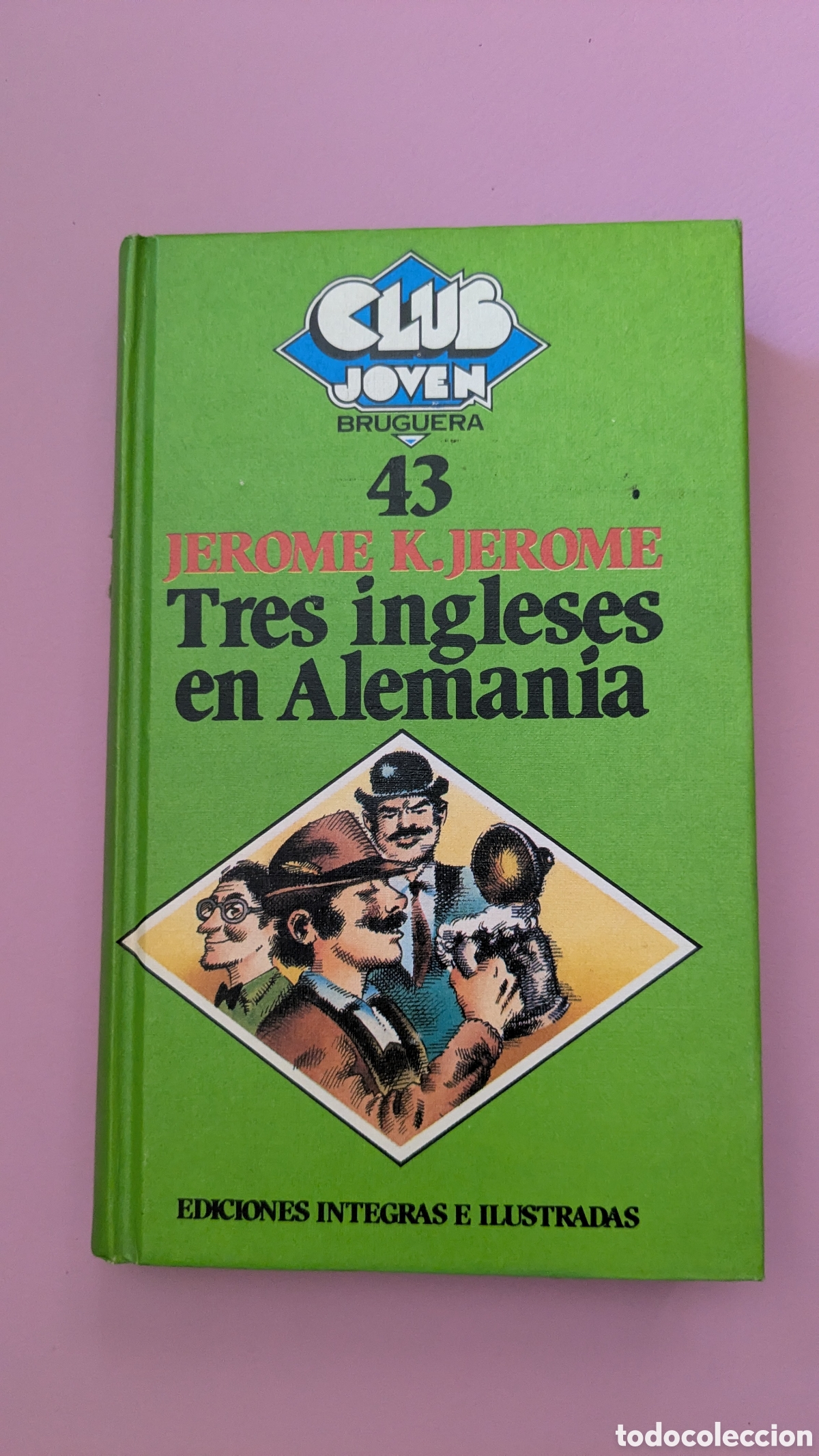 Libri di seconda mano: Tres ingleses en alemania jerome k.jerome club joven bruguera numero 43