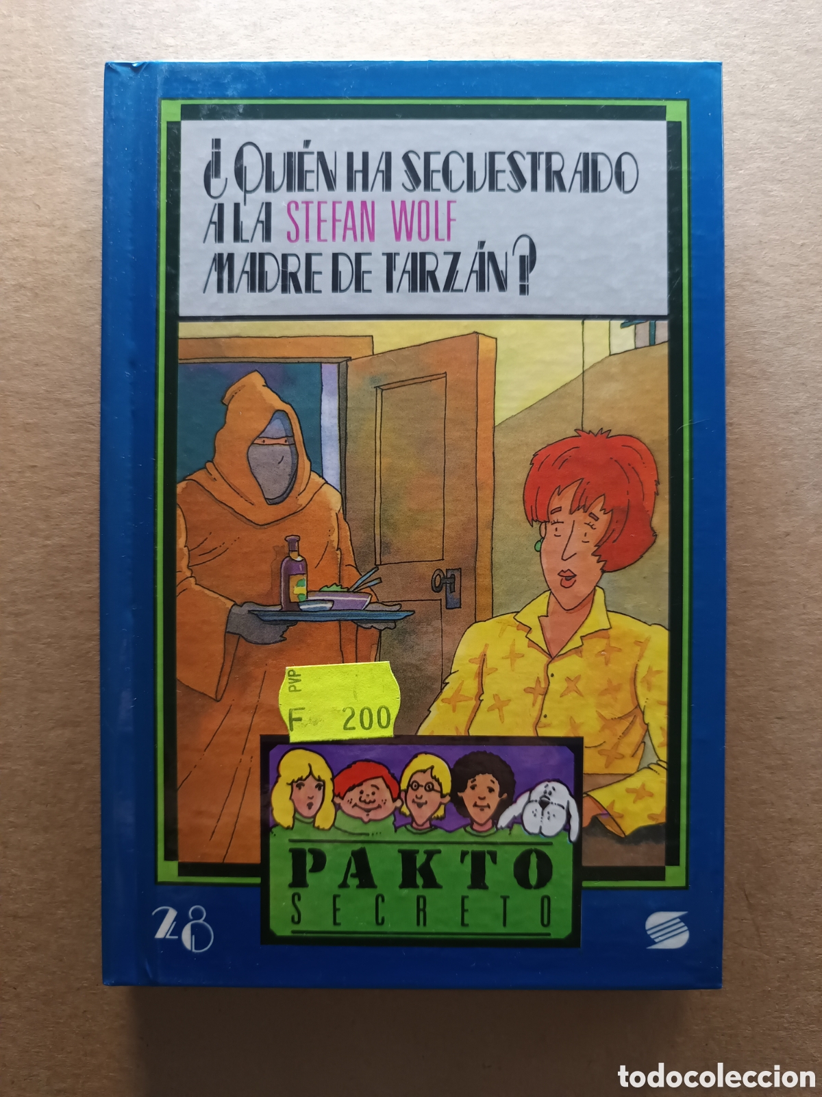 Libri di seconda mano: (*) Pakto Secreto n&deg;28: &iquest;Qui&eacute;n Ha Secuestrado A La Madre De Tarz&aacute;n?, por Stefan Wolf y Rainer Stolte