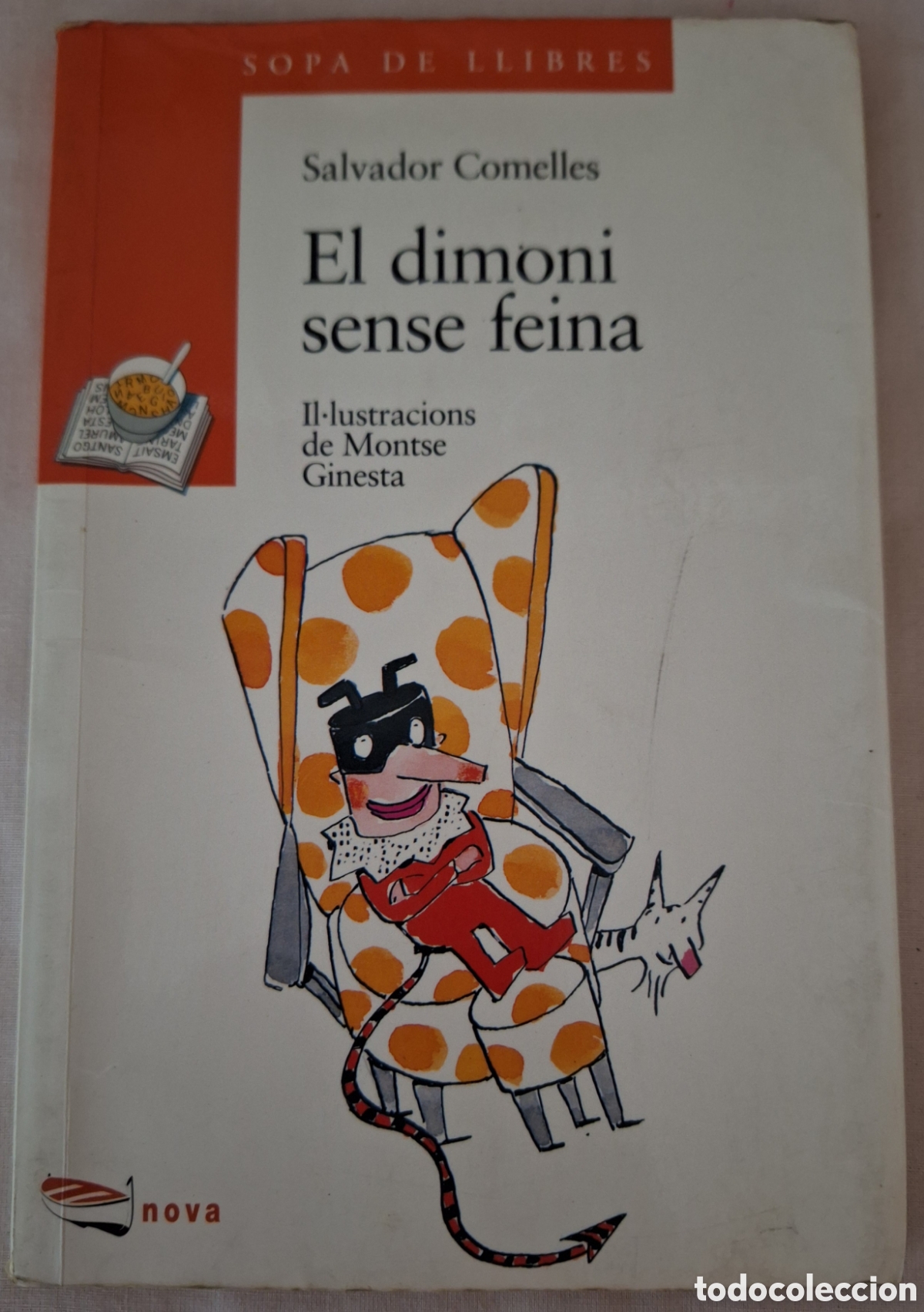 Gebrauchte B&uuml;cher: EL DIMONI SENSE FEINA - SALVADOR COMELLES - ED. BARCANOVA 2000