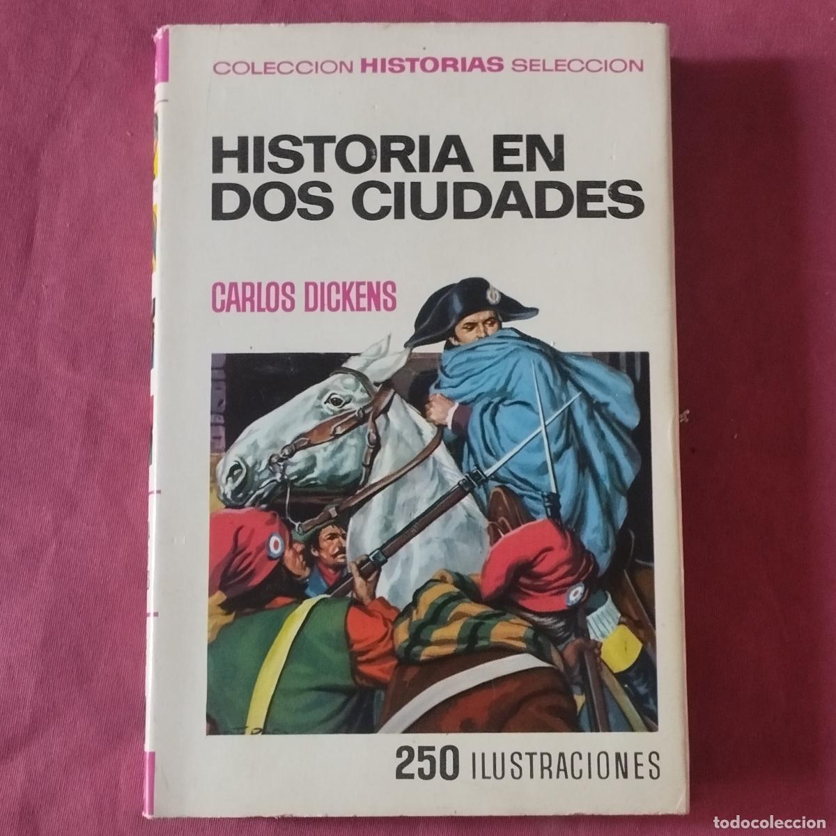 Libri di seconda mano: HISTORIA DE DOS CIUDADES - CARLOS DICKENS - 1&ordf; EDICION BRUGUERA - HISTORIAS SELECCI&Oacute;N