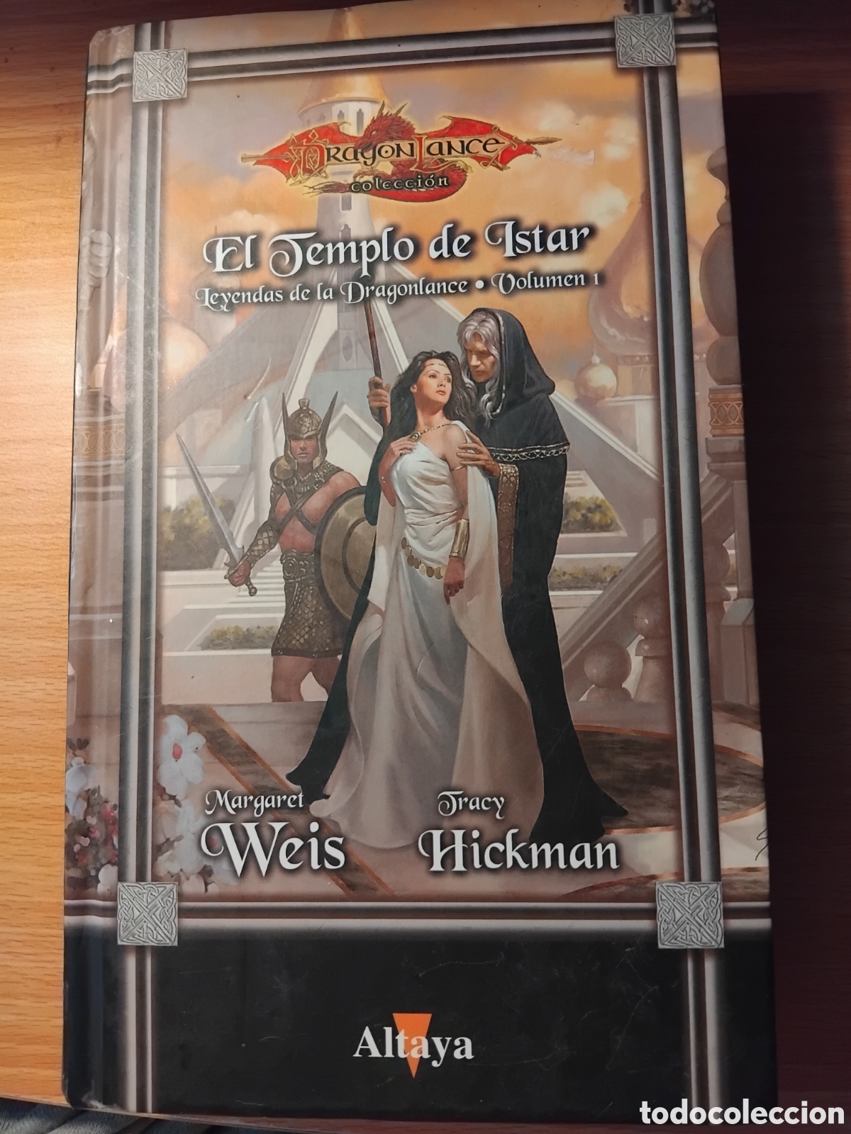 Libri di seconda mano: El templo de Istar.Leyendas de la Dragonlance.Volumen I;M.Weis/T.Hickman;Altaya;2006