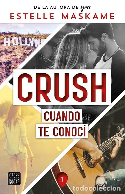 Libri di seconda mano: CRUSH 1. CUANDO TE CONOC&Iacute; - MASKAME, ESTELLE - Planeta - 2022 - FICCI&Oacute;N