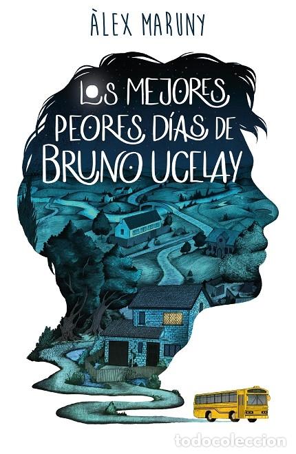Gebrauchte B&uuml;cher: LOS MEJORES PEORES D&Iacute;AS DE BRUNO UCELAY - MARUNY, &Aacute;LEX - LOS IMPERDIBLES - 2020
