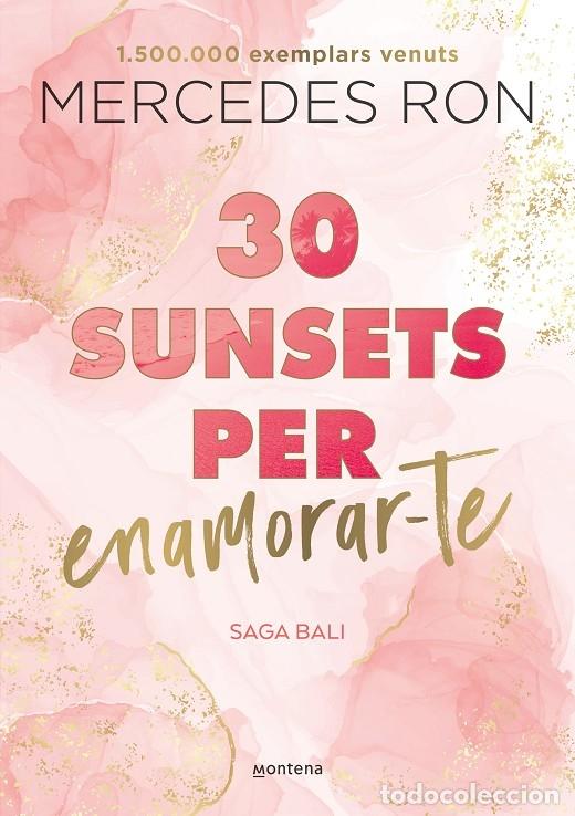 Libri di seconda mano: 30 SUNSETS PER ENAMORAR-TE - RON, MERCEDES - EDITORES VARIOS - BALI 2023