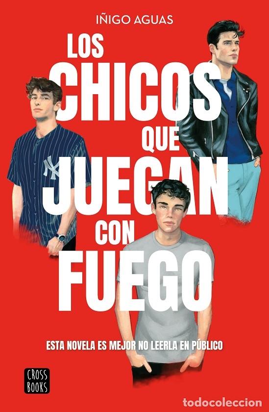 Libri di seconda mano: LOS CHICOS QUE JUEGAN CON FUEGO - I&Ntilde;IGO AGUAS - Planeta - 2023 - FICCI&Oacute;N