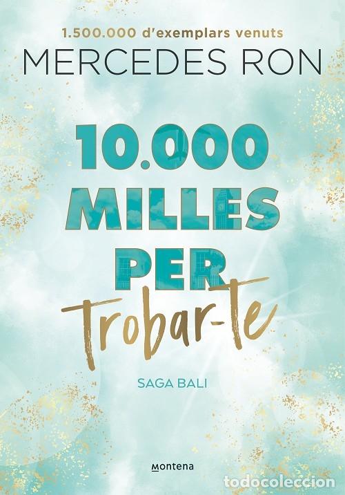 Libri di seconda mano: 10.000 MILLES PER TROBAR-TE - RON, MERCEDES - MONTENA - BALI 2 - 2023