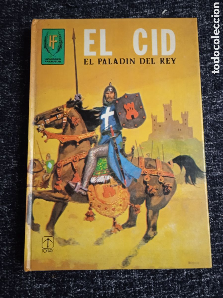 Second hand books: HOMBRES FAMOSOS. - EL CID : El palad&iacute;n del rey -ED. EDICIONES TORAY,